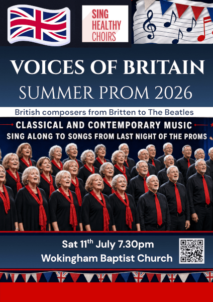 Sing Healthy Choirs - Voices of Britain Concert - 11th July 2026 Sing Healthy Choirs - Voices of Britain Concert - 11th July 2026